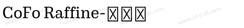 CoFo Raffine字体转换 CoFo Raffine字体转换